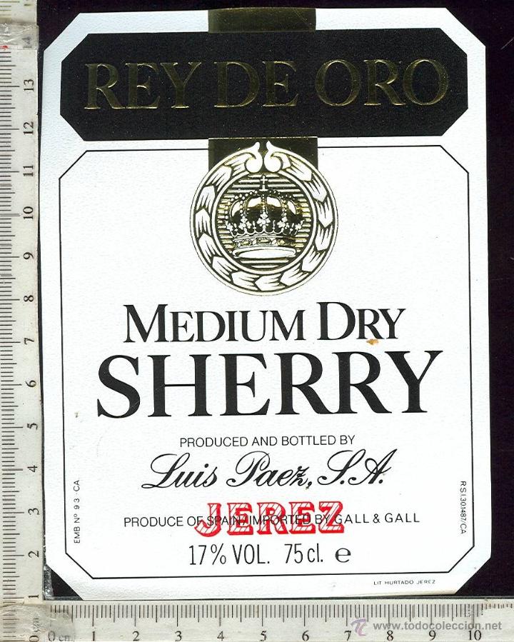 Etiquetas antiguas: ETIQUETA VINO  REY DE ORO MEDIUM DRY  SHERRY  LUIS PAEZ S.A  JEREZ