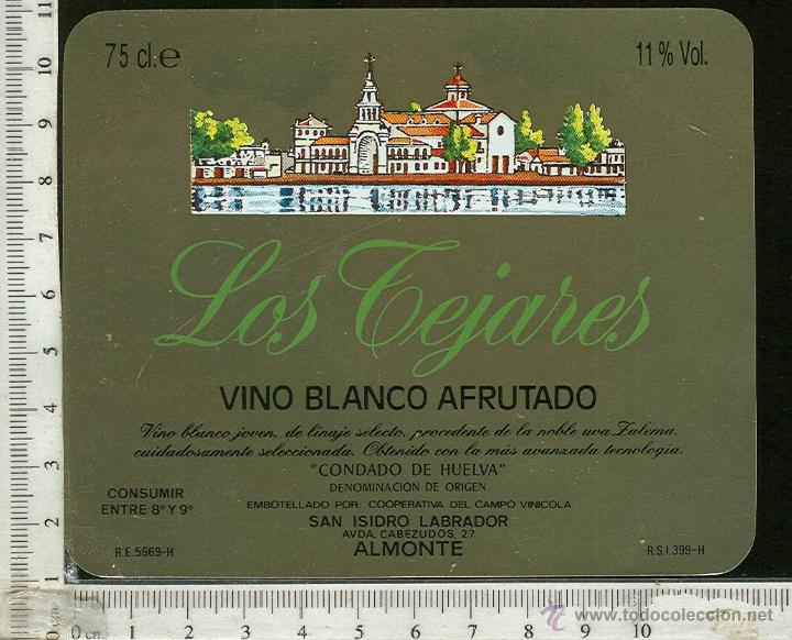 Etiquetas antiguas: ETIQUETA VINO  BLANCO AFRUTADO  LOS TEJARES CONDADO DE HUELVA