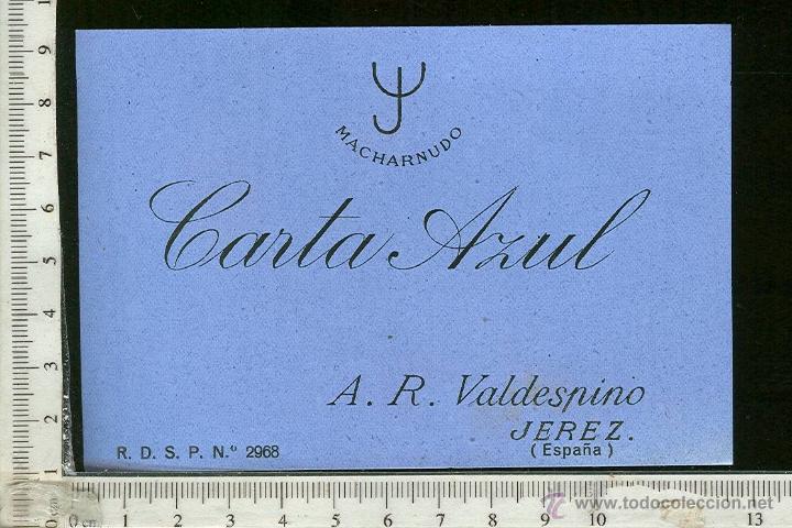 Etiquetas antiguas: ETIQUETA VINO CARTA AZUL MACHARNUDO  A.R. VALDESPINO JEREZ