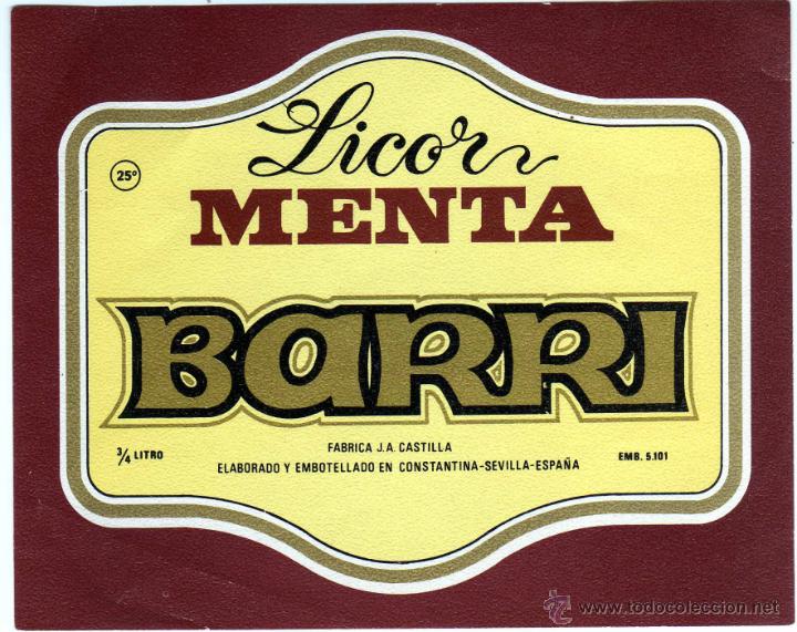Old Labels: RARA ETIQUETA LICOR MENTA BARRI - J.A. CASTILLA - CONSTANTINA (SEVILLA)