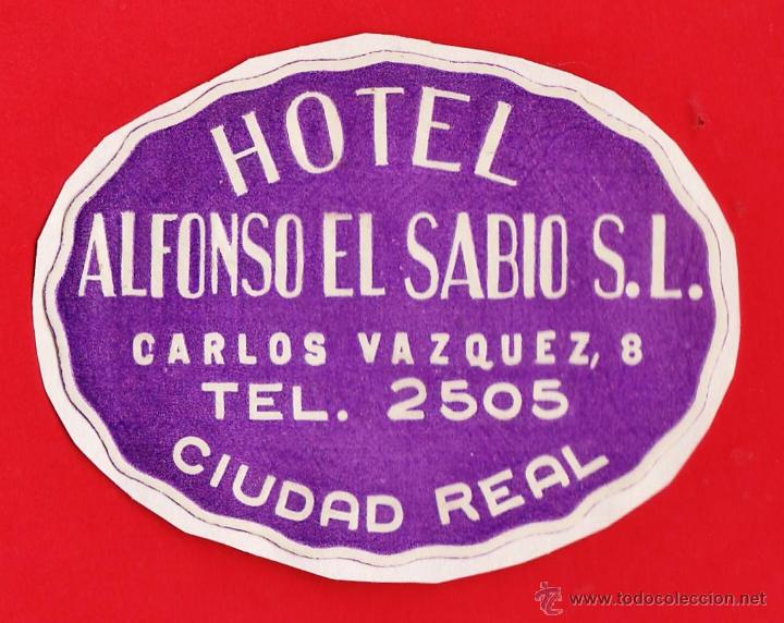 Etiquetas antiguas: etiqueta / pegatina - hotel alfonso el sabio - ciudad real - a&ntilde;os 50