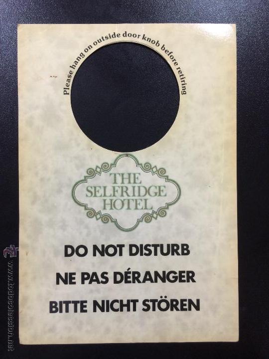 Etiquetas antiguas: ETIQUETA CARTEL THE SELFRIDGE HOTEL, LONDRESU - NO MOLESTAR, DO NOT DISTURB SIGN.