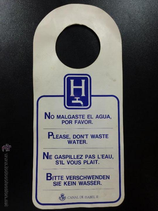 Etiquetas antiguas: ETIQUETA CARTEL HOTEL CANAL DE ISABEL II, MADRID - NO MALGASTE EL AGUA.