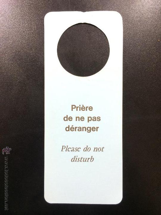 Etiquetas antiguas: ETIQUETA CARTEL HOTEL- NO MOLESTEN, DO NOT DISTURB.