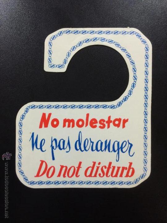 Etiquetas antiguas: ETIQUETA CARTEL HOTEL-NO MOLESTAR, DO NOT DISTURB SIGN.