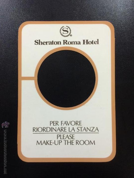 Etiquetas antiguas: ETIQUETA CARTEL HOTEL SHERATON, ROMA ITALIA - NO MOLESTAR, DO NOT DISTURB SIGN.