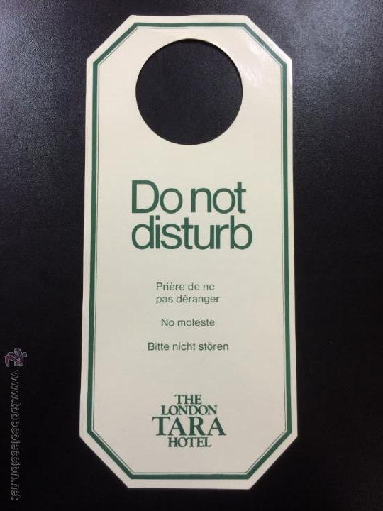 Etiquetas antiguas: ETIQUETA CARTEL THE LONDON TARA HOTEL - NO MOLESTAR, DO NOT DISTURB SIGN.