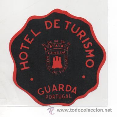 Etiquetas antiguas: ETIQUETA HOTEL DE TURISMO .- GUARDA .- PORTUGAL