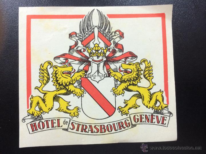 Etiquetas antiguas: ETIQUETA HOTEL DE STRASBOURG GENEVE.