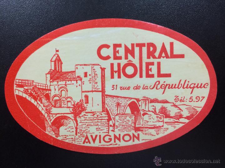 Etiquetas antiguas: ETIQUETA CENTRAL HOTEL - AVIGNON, FRANCIA.