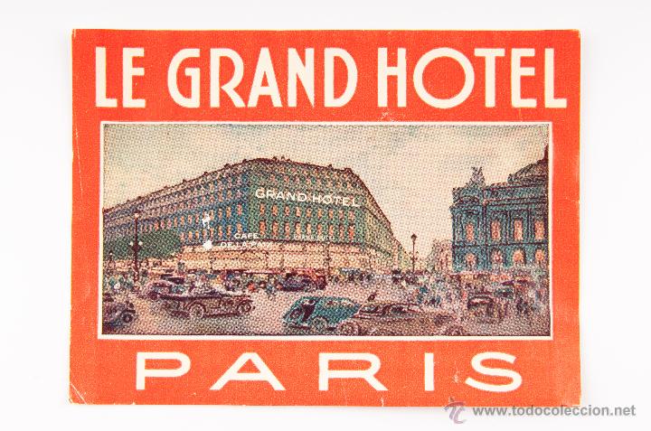Etiquetas antiguas: ETIQUETA DEL LE GRAND HOTEL DE PARIS