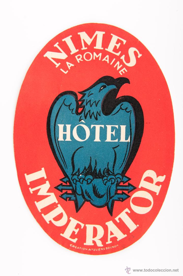 Etiquetas antiguas: ETIQUETA DEL HOTEL IMPERATOR DE NIMES - Foto 1