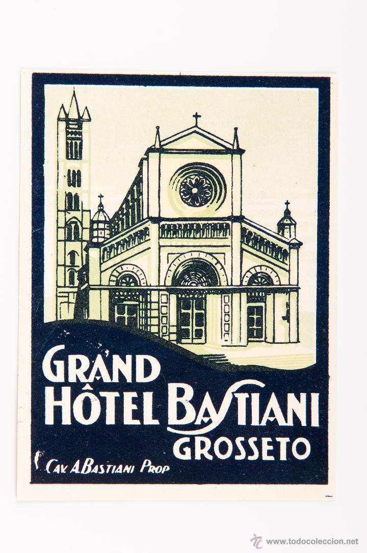 Etiquetas antiguas: ETIQUETA DEL GRAND HOTEL BASTIANI DE GROSSETO