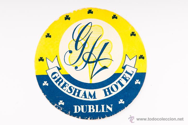 Etiquetas antiguas: ETIQUETA DEL GRESHAM HOTEL DE DUBLIN - Foto 1