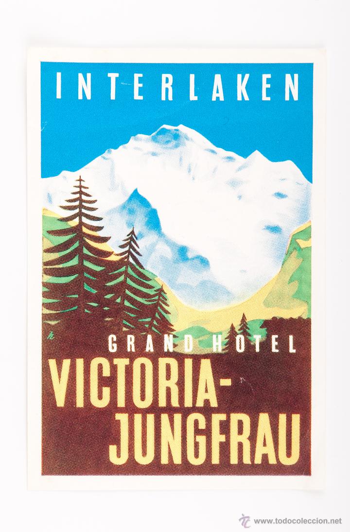 Etiquetas antiguas: ETIQUETA DEL GRAN HOTEL VICTORIA-JUNGFRAU, INTERLAKEN