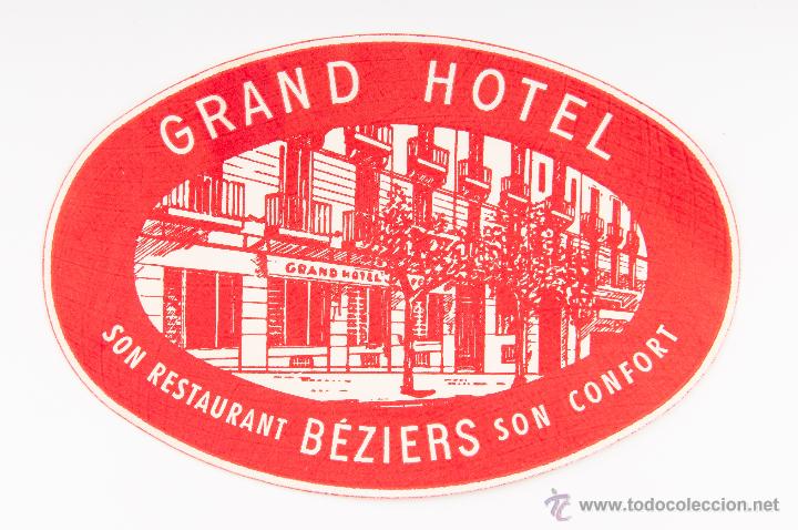 Etiquetas antiguas: ETIQUETA DEL GRAND HOTEL DE BEZIERS