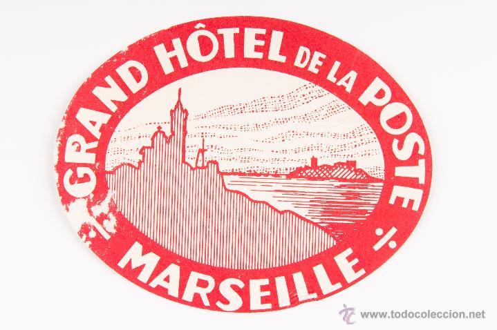 Etiquetas antiguas: ETIQUETA DEL GRAND HOTEL DE LA POSTE DE MARSELLA