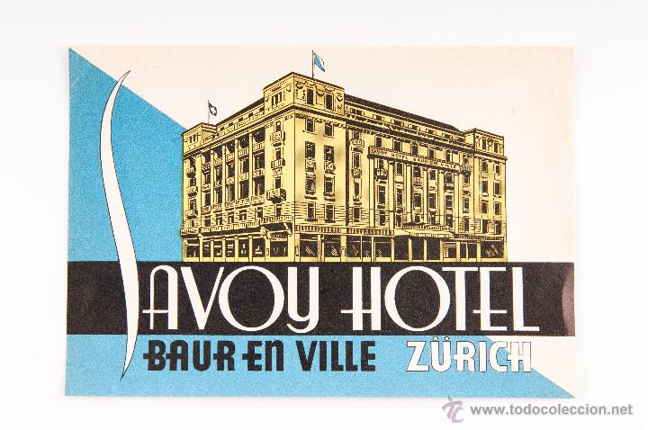 Etiquetas antiguas: ETIQUETA DEL HOTEL SAVOY DE ZURICH