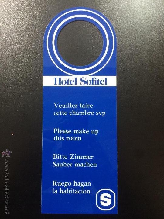 Etiquetas antiguas: ETIQUETA CARTEL HOTEL SOFITEL - NO MOLESTAR , DO NT DISTURB SIGN.