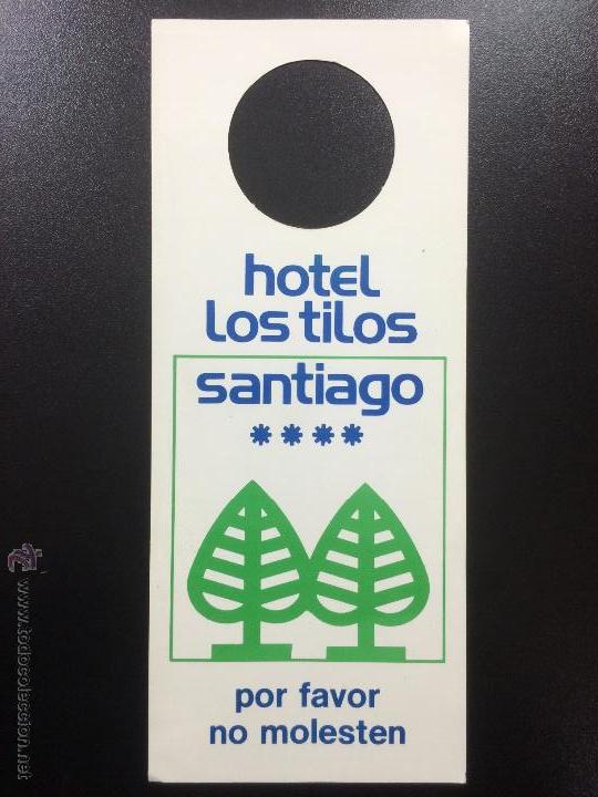 Etiquetas antiguas: ETIQUETA CARTEL HOTEL LOS TILOS , SANTIAGO - NO MOLESTAR, DO NOT DISTURB SIGN.