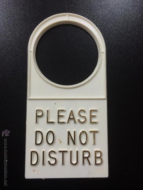 Etiquetas antiguas: ETIQUETA CARTEL HOTEL EN PLASTICO - NO MOLESTAR, DO NOT DISTURB.