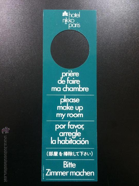 Etiquetas antiguas: ETIQUETA HOTEL NIKKO DE PARIS- NO MOLESTAR, DO NOT DISTURB SIGN.