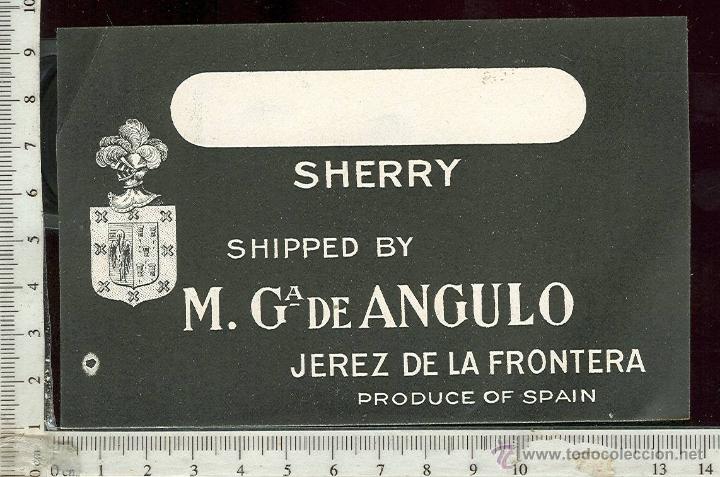 Alte Etiketten: ETIQUETA VINO SHERRY M.G&ordf; DE ANGULO JEREZ DE LA FRONTERA,