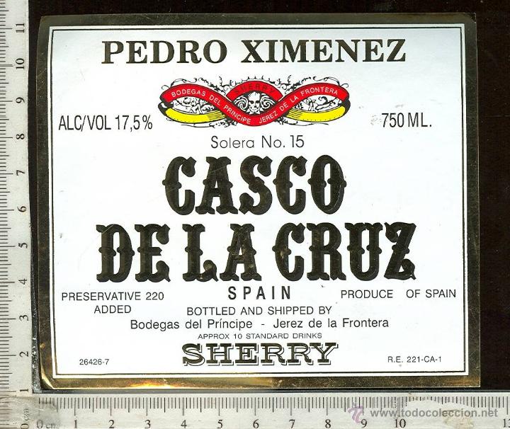 Alte Etiketten: ETIQUETA VINO CASCO DE LA CRUZ PEDRO XIMENEZ, JEREZ