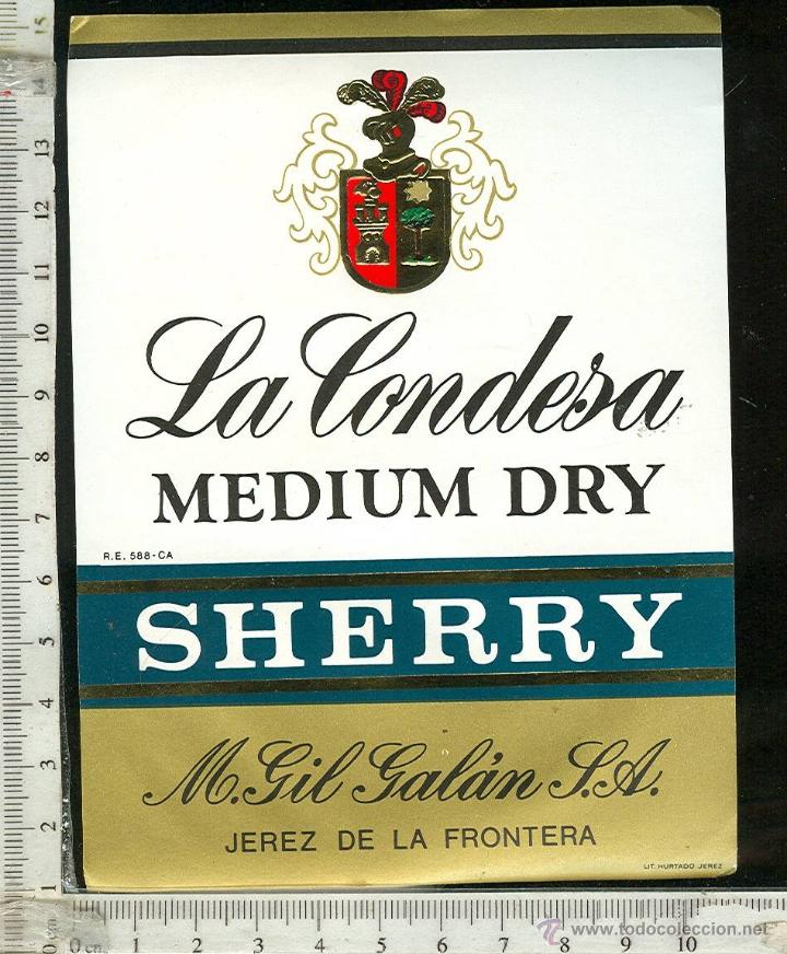 Alte Etiketten: ETIQUETA VINO LA CONDESA MEDIUM DRY . M. GIL GALAN S.A  JEREZ DE LA FRONTERA
