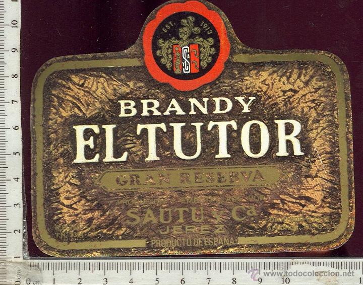 Old Labels: ETIQUETA BRANDY EL TUTOR  SAUTU Y CIA. JEREZ DE LA FRONTERA