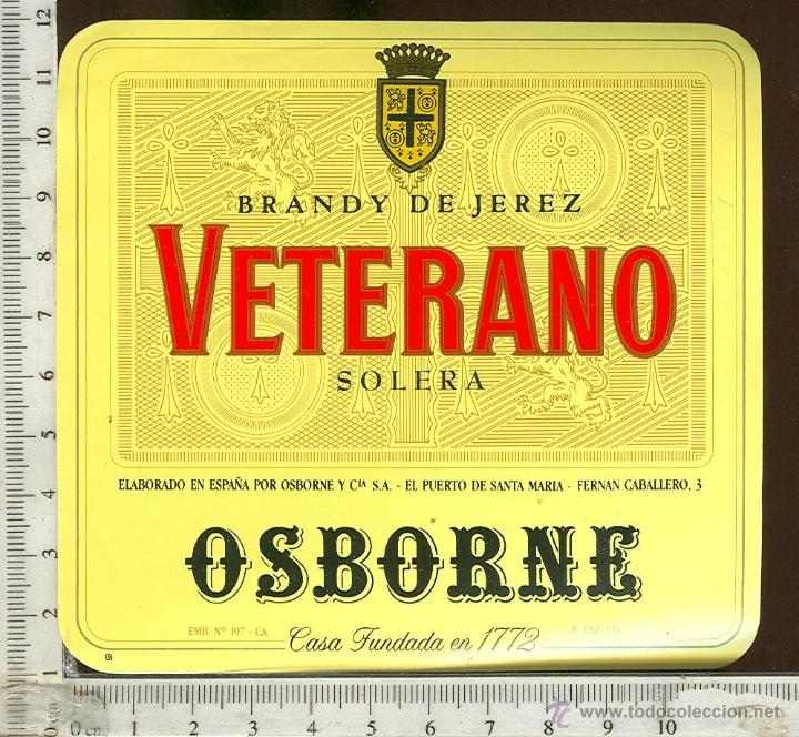 Old Labels: ETIQUETA BRANDY DE JEREZ VETERANO  OSBORNE