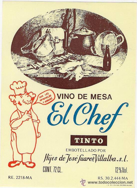 Etiquetas antiguas: -58178 ETIQUETA VINO DE MESA EL CHEF, TINTO, MALAGA, HIJOS DE JOSE SUAREZ VILLALBA