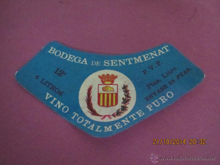 Etiquetas antiguas: Antigua Etiqueta Troquelada de Bodega de Sentmenat Vino Totalmente Puro - A&ntilde;o 1960-70s