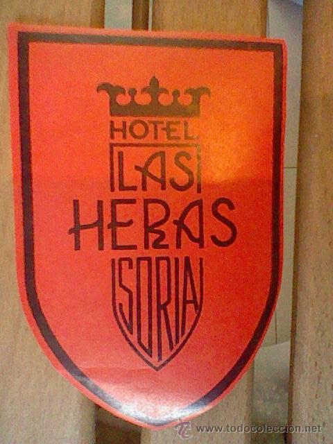 Etiquetas antiguas: Etiqueta ahdesivo antiguo creo a&ntilde;os 40 50 nunca pegado Hotel LAS HERAS SORIA 10 CMS