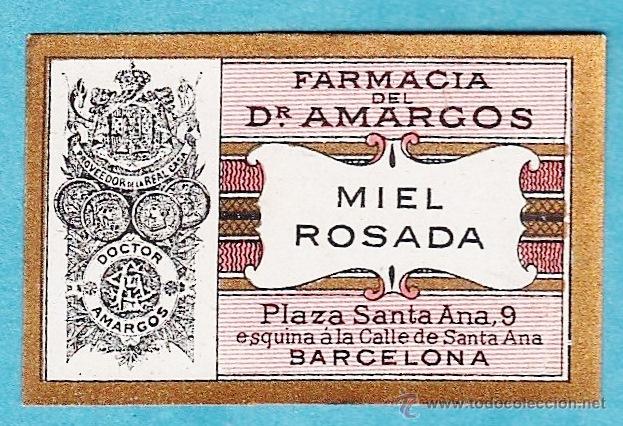 Etiquetas antiguas: antigua mini etiqueta - miel rosada - farmacia dr. amargos - plaza santa ana / barcelona