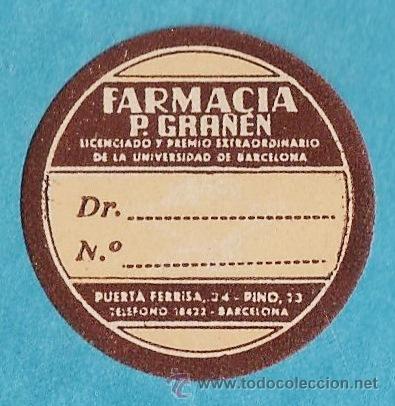 Etiquetas antiguas: antigua mini etiqueta - farmacia p. gra&ntilde;en - puerta ferrisa / barcelona