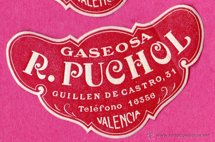 Etiquetas antiguas: ETIQUETA GASEOSAS PUCHOL. GUILL&Eacute;N DE CASTRO, 31. VALENCIA.