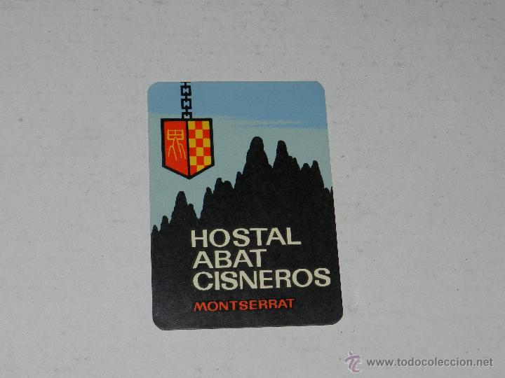 Etiquetas antiguas: ETIQUETA DE HOTEL - HOTAL ABAT CISNEROS, MONTSERRAT , BUEN ESTADO