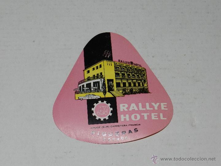 Etiquetas antiguas: ETIQUETA DE HOTEL - RALLYE HOTEL FIGUERAS , BUEN ESTADO