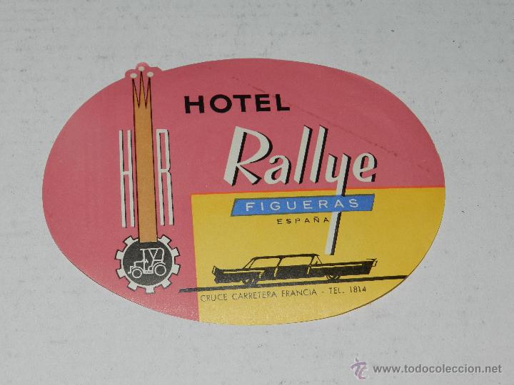 Etiquetas antiguas: ETIQUETA DE HOTEL - RALLYE HOTEL , FIGUERAS, BUEN ESTADO