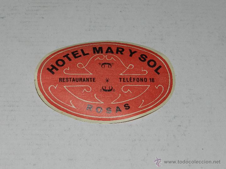 Etiquetas antiguas: ETIQUETA DE HOTEL - HOTEL MAR Y SOL, ROSAS ( GERONA ) , BUEN ESTADO