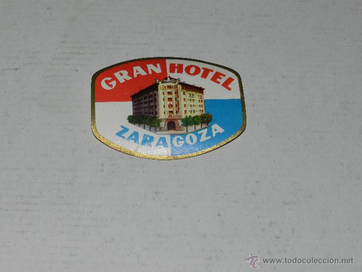 Etiquetas antiguas: ETIQUETA DE HOTEL - GRAN HOTEL , ZARAGOZA , BUEN ESTADO
