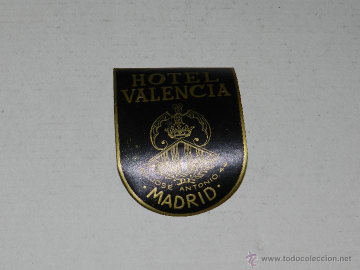 Etiquetas antiguas: ETIQUETA DE HOTEL - HOTEL VALENCIA, MADRID , BUEN ESTADO