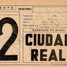Etiquetas antiguas: CIUDAD REAL, 1963, ETIQUETA NO ADHESIVA VAGON RENFE, RARA, 215X160MM