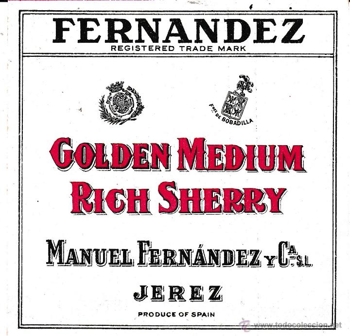 Etiquetas antiguas: Fern&aacute;ndez Golden Medium Rich Sherry Manuel Fern&aacute;ndez Jerez