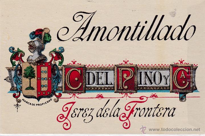 Etiquetas antiguas: Amontillado C.Del Pino Jerez de la Frontera