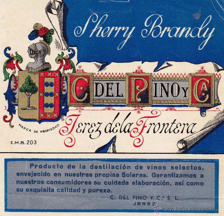 Etiquetas antiguas: Sherry Brandy C.Del Pino Jerez de la Frontera