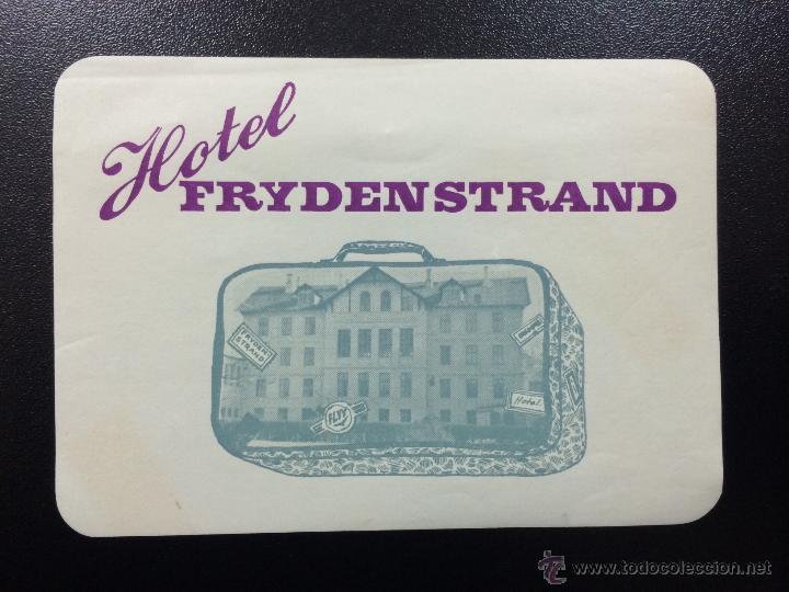 Etiquetas antiguas: ETIQUETA HOTEL FRYDENSTRAND DINAMARCA.