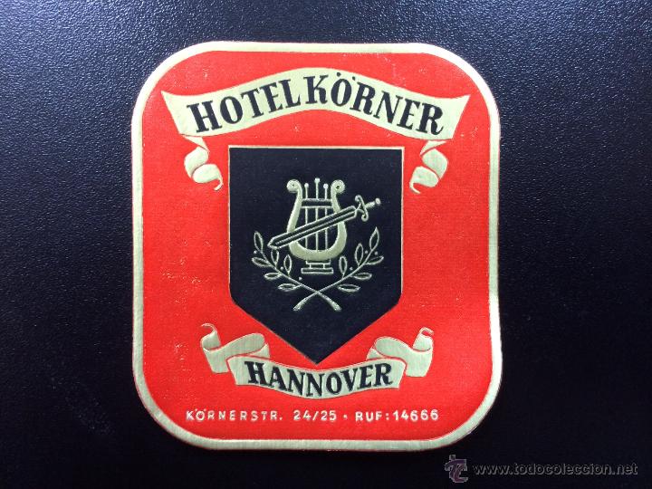 Etiquetas antiguas: ETIQUETA HOTEL KORNER - HANNOVER, ALEMANIA- CON RELIEVE.