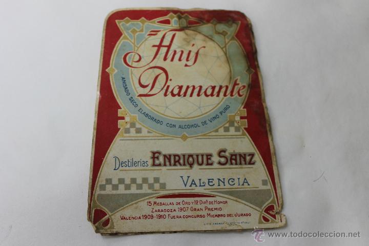 Old Labels: ETIQUETA MUY ANTIGUA DE ANIS DIAMANTE DESTILERIAS ENRIQUE SANZ VALENCIA LIT ABARCA